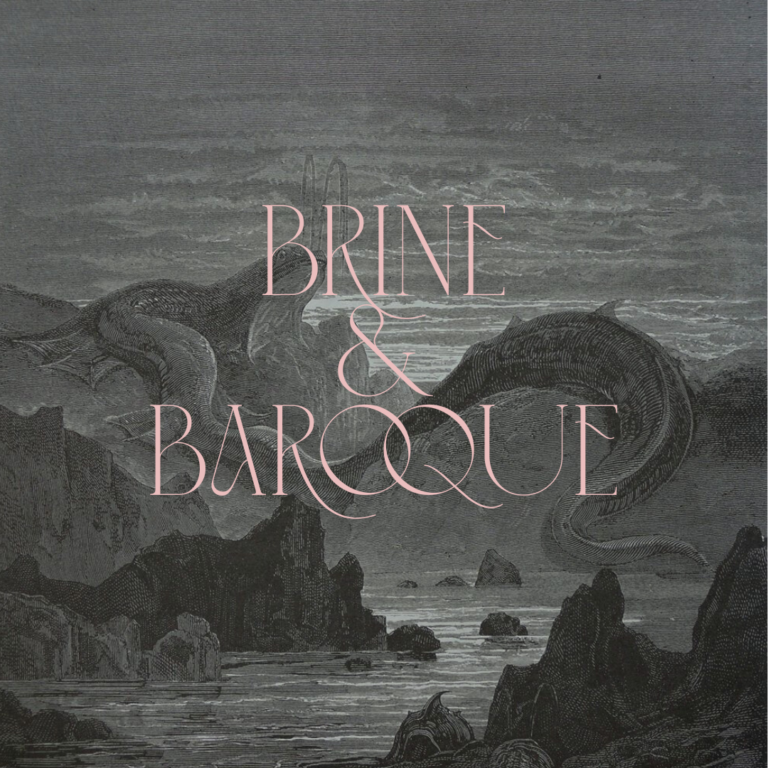 Brine & Baroque